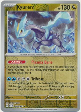 047/064 Kyurem Uncommon Reverse Holo Shrouded Fable