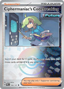 104/131 Ciphermaniac's Codebreaking Uncommon (Poke Ball Pattern) Prismatic Evolutions