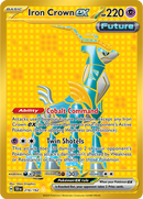 216/162 Iron Crown EX Hyper Rare Temporal Forces