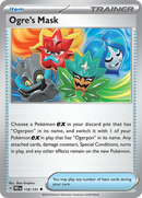 118/131 Ogre's Mask Uncommon Prismatic Evolutions