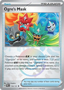118/131 Ogre's Mask Uncommon (Poke Ball Pattern) Prismatic Evolutions