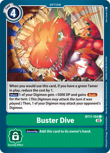 BT11-104 Buster Dive Common Holo Foil