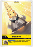 BT5-003 Pickmon Uncommon