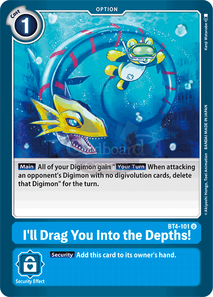 Bt4-101 Ill Drag You Into The Depths! Uncommon Single Card